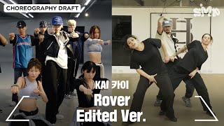 Kai 카이 Rover Choreography Draft Edited Ver
