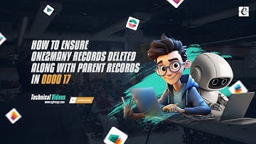 How to Make Sure One2Many Records Are Deleted When the Parent Record Deleted in Odoo 17