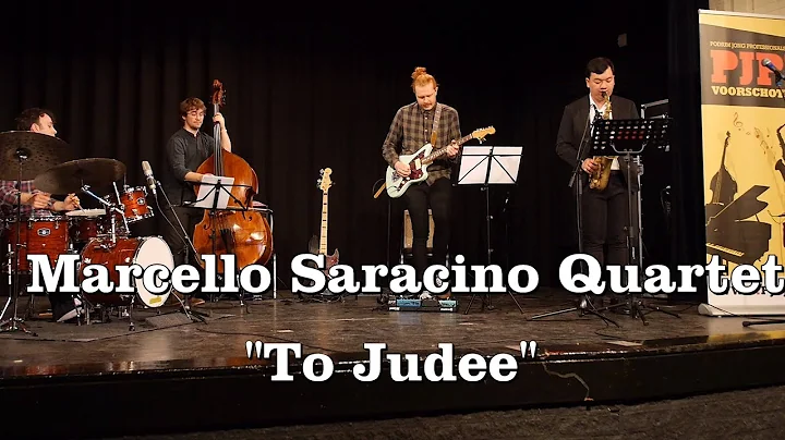 Marcello Saracino Quartet - To Judee (at PJPJ)