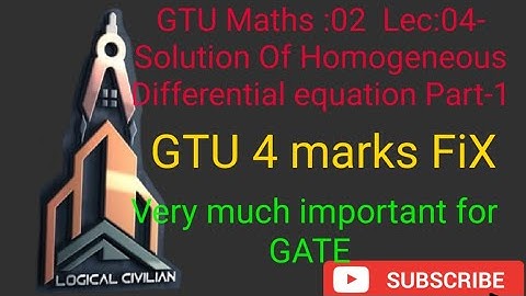||GTU-Maths2- ODE Lec:4 Solution of Homogeneous Differential equation part 1-with three Questions||