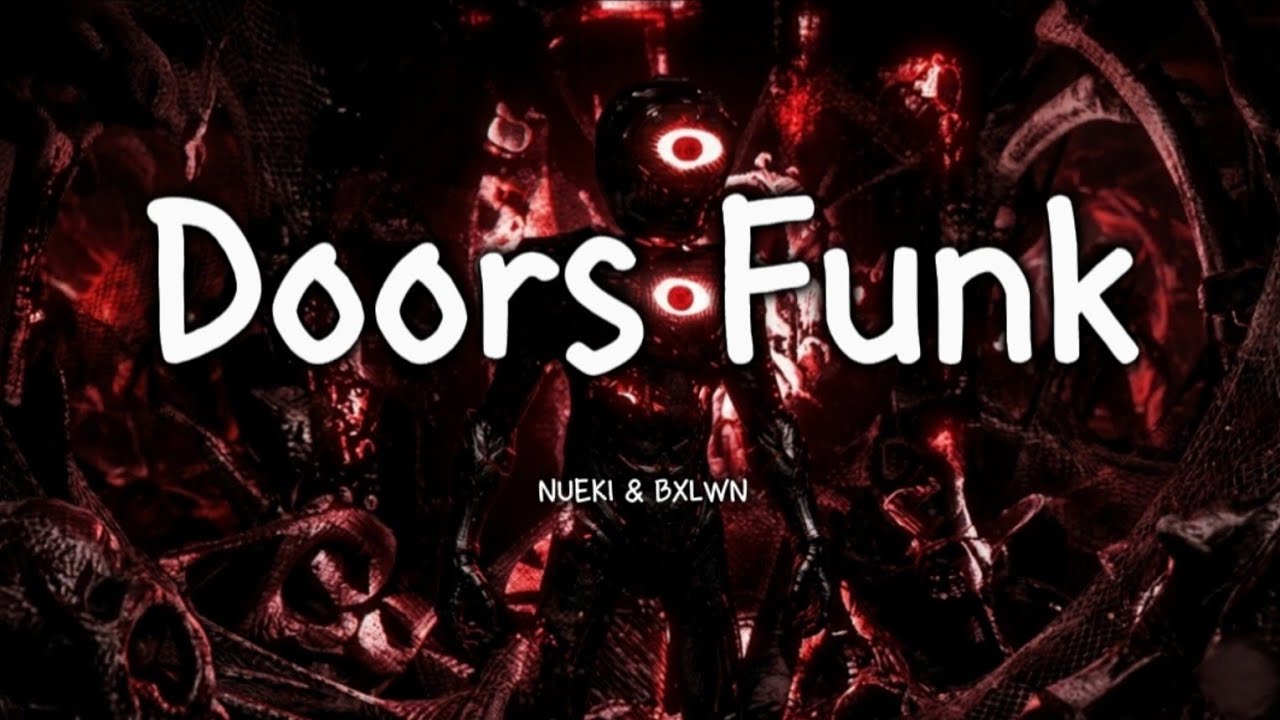 NUEKI & BXLWN - Doors Funk | Bass Boosted + 8D Audio - YouTube