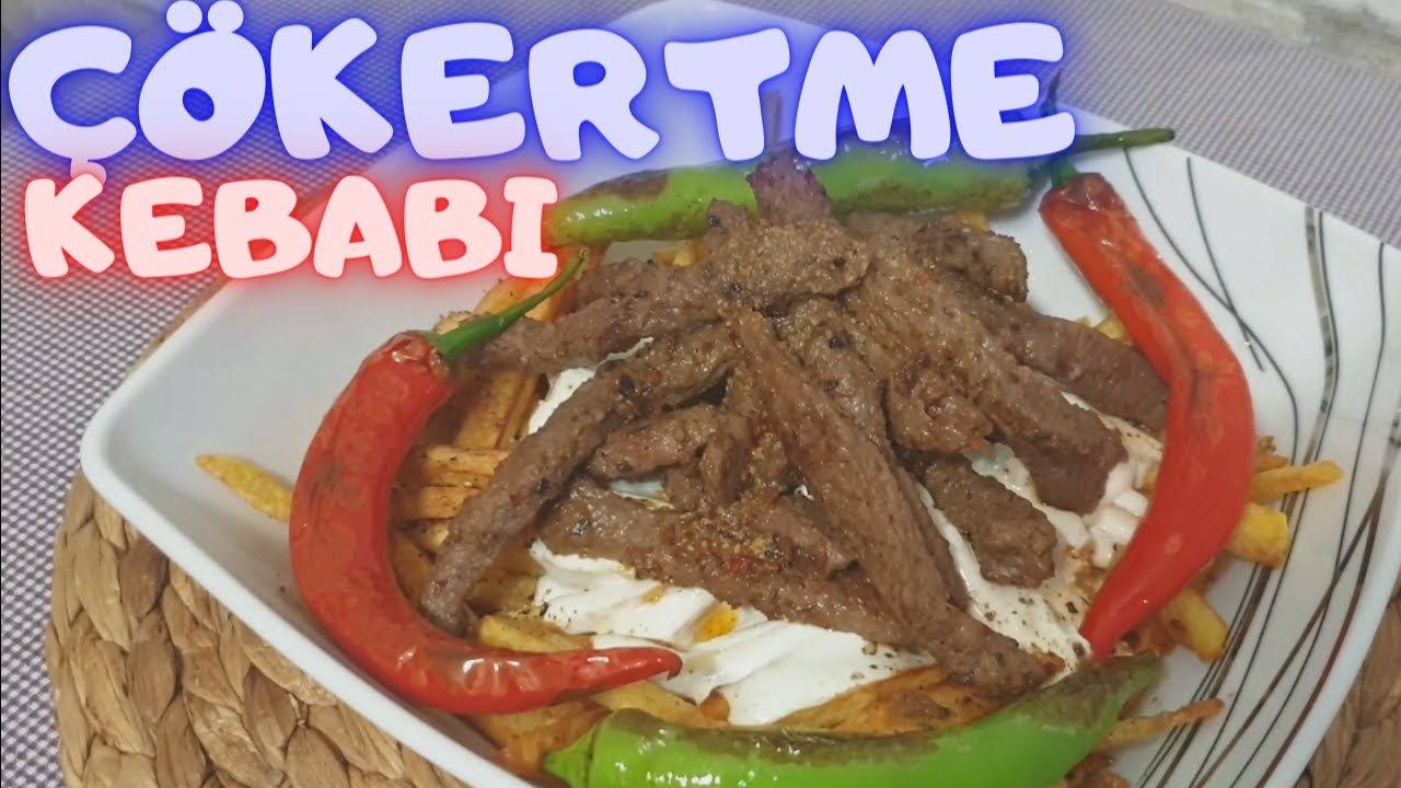 Çökertme kebabı tarifi ????  Pratik yemek tarifleri