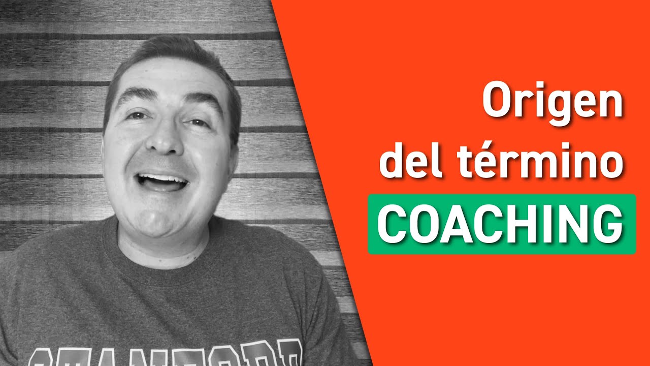 Origen del término coaching