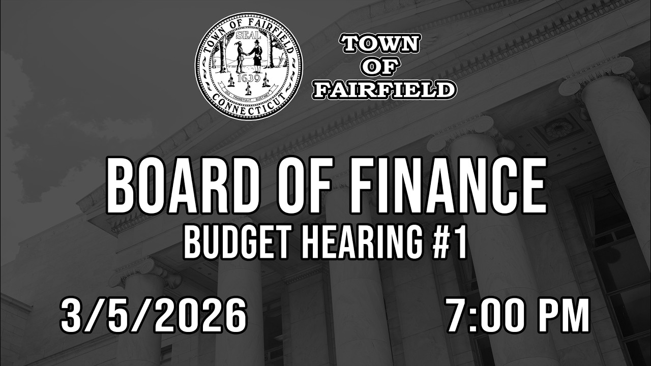 Board of Finance (Budget Hearing #1) - 3/5/2026