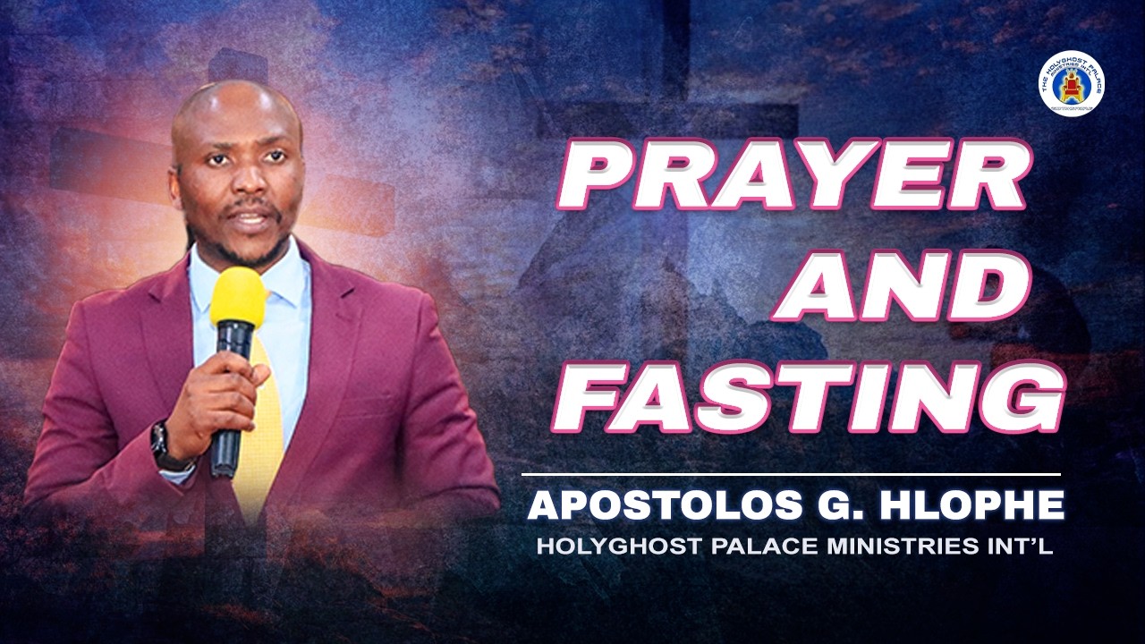 PRAYER AND FASTING -- APOSTOLOS GABRIEL