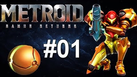 Metroid: Samus Returns Live Playthrough Part 1 [Morph Ball]