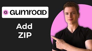 How To Add Zip File To Gumroad (Quick Guide)