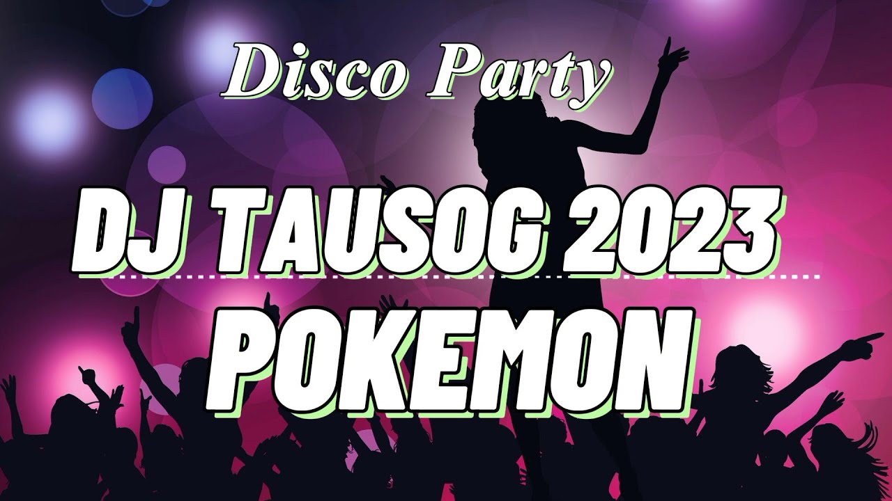 DJ TAUSUG TERBARU POKEMON