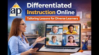 Differentiated Instruction Online | How Teachers Tailor Lessons for Diverse Learners