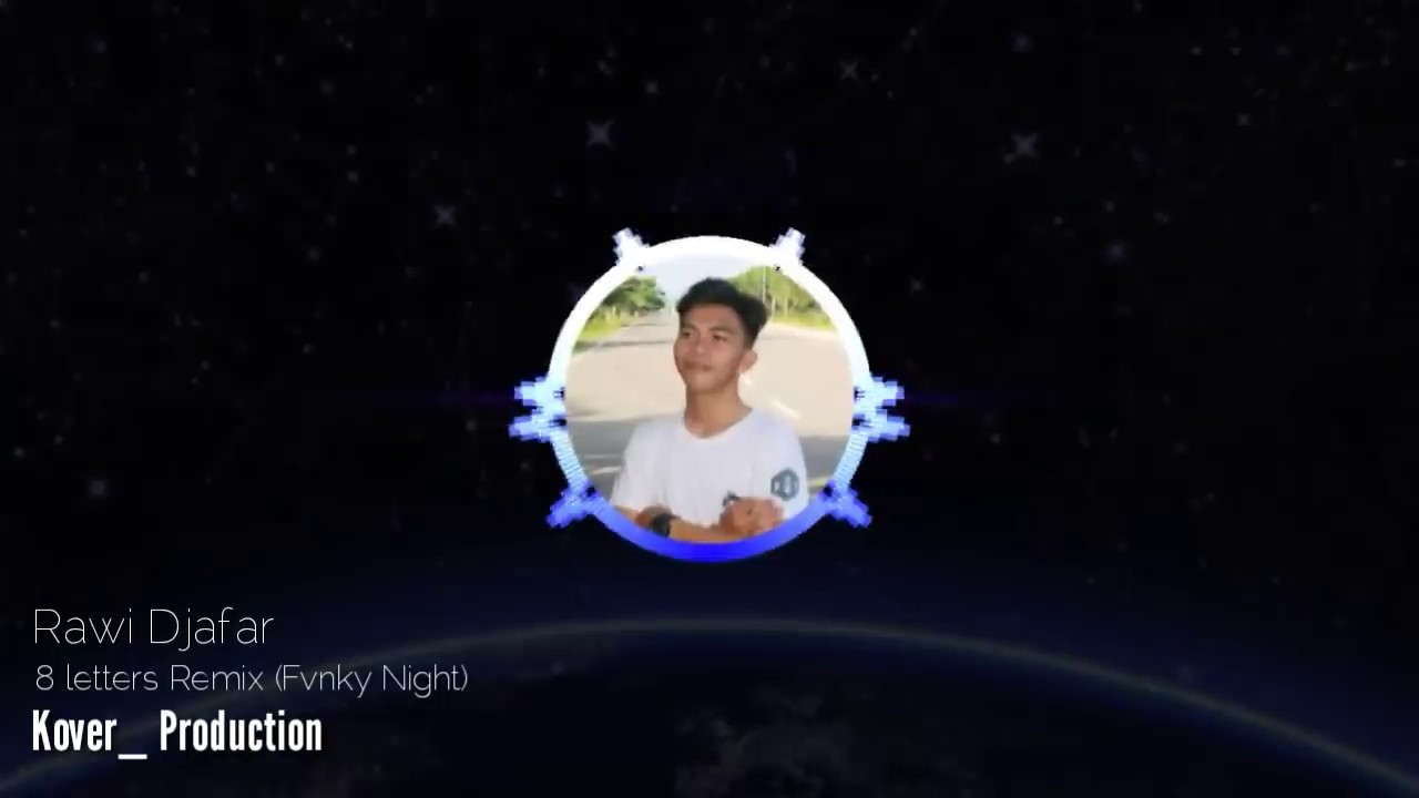 Rawi Djafar - 8 letters remix (fvnky night)