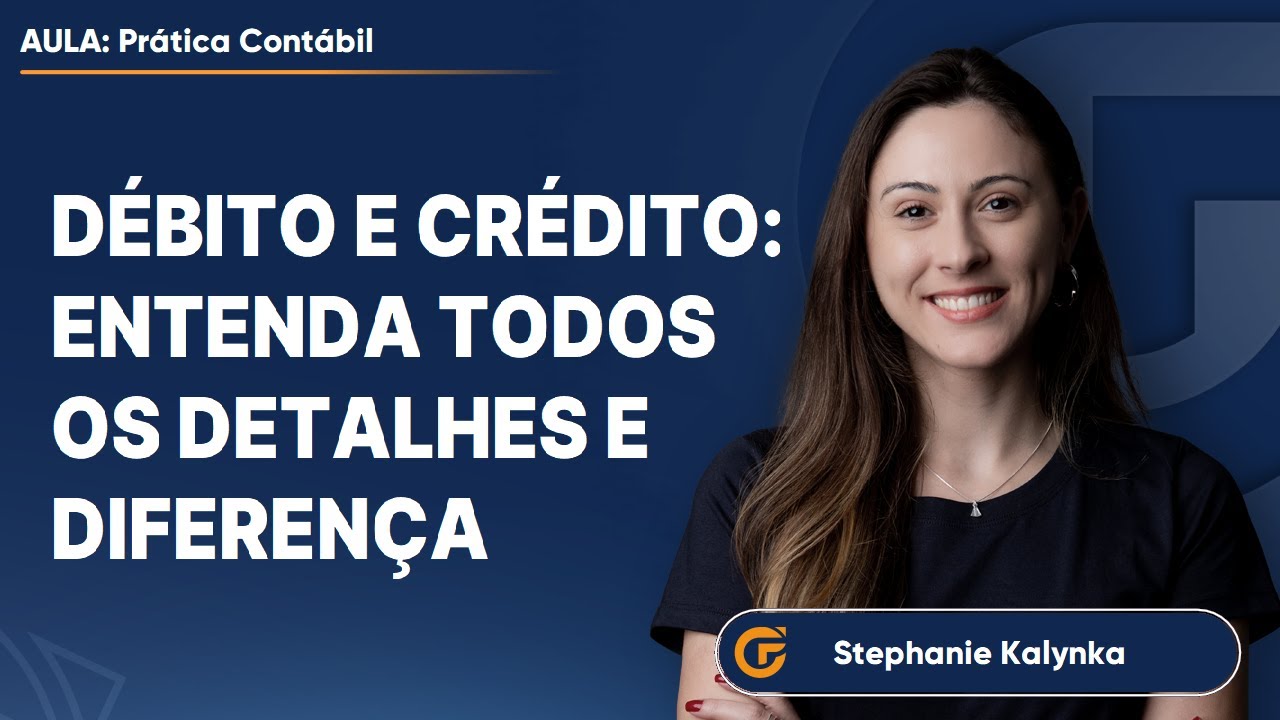 DÉBITO E CRÉDITO: ENTENDA TODOS OS DETALHES E DIFERENÇA