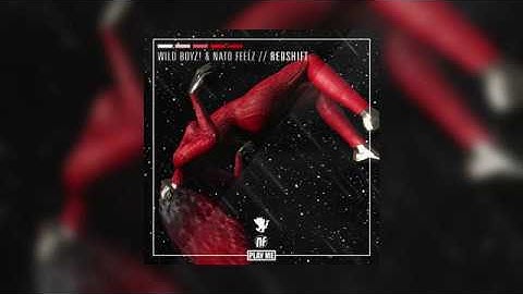 Wild Boyz! & Nato Feelz - Redshift