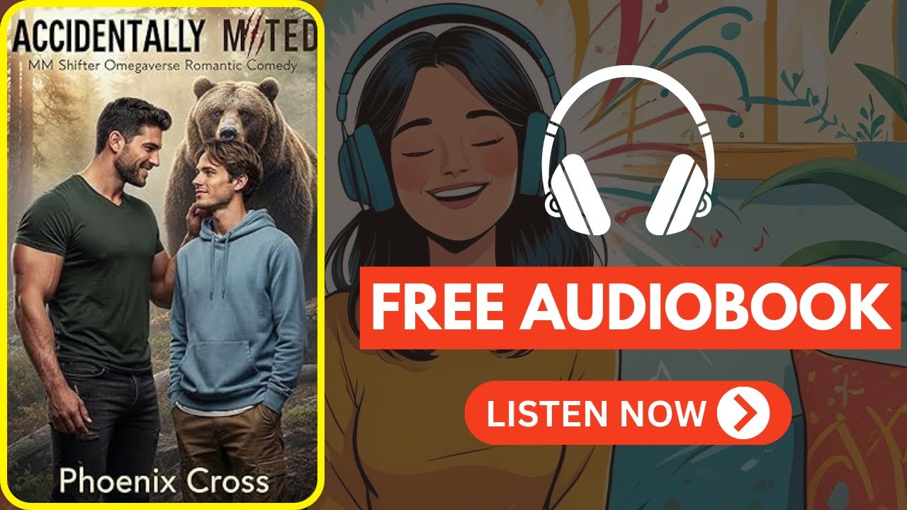 Accidentally Mated: MM Shifter Omegaverse Romantic Comedy by Phoenix Cross [ Full Audiobook Free ]
