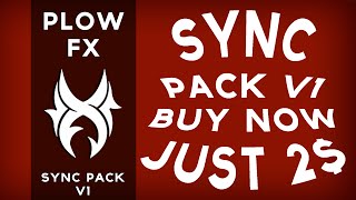 ♕ PlowFX Sync Pack v1 | by PlowFX | [Only 2$] | ♕