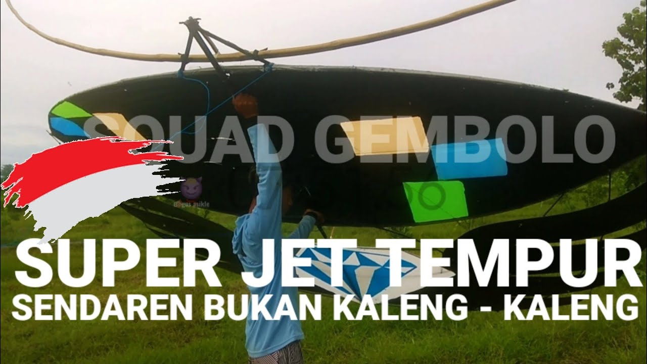Layangan Jet LAYANGAN SUPER JET TEMPUR SQUAD GEMBOLO - YouTube
