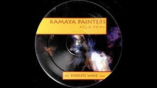 Kamaya Painters - Endless Wave (1998)