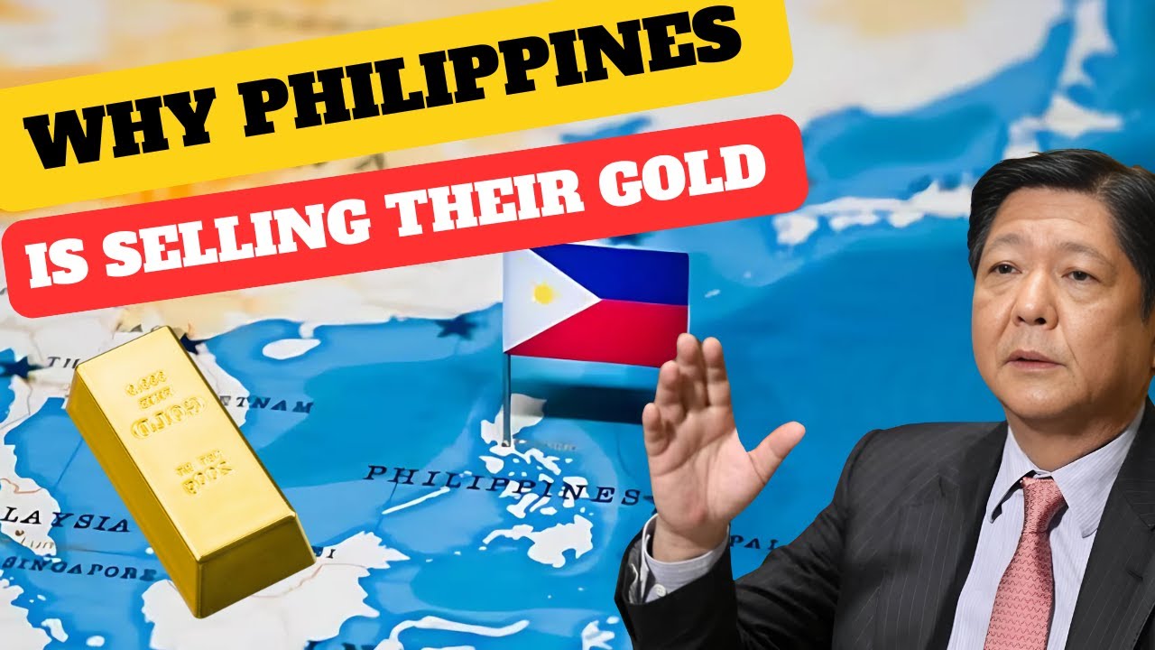 Why the Philippines Is Selling Its Gold Reserves in 2025