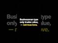 Businessman type only trades value, not true love.#datingadvice #levelup #hypergamy #highvalueman