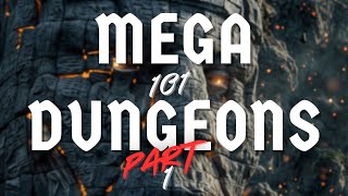 Master Megadungeons: DM 101 (Part 1)