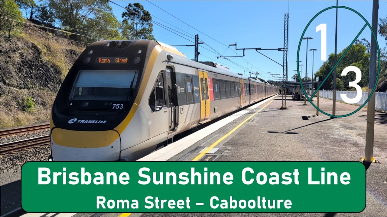 Brisbane Sunshine Coast Line Part 1 (Roma Street - Caboolture)