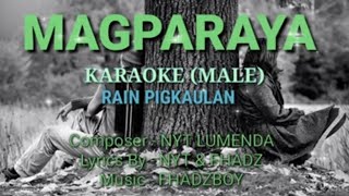 Magparaya - Rain Pigkaulan ( Karaoke HD ) Male Version