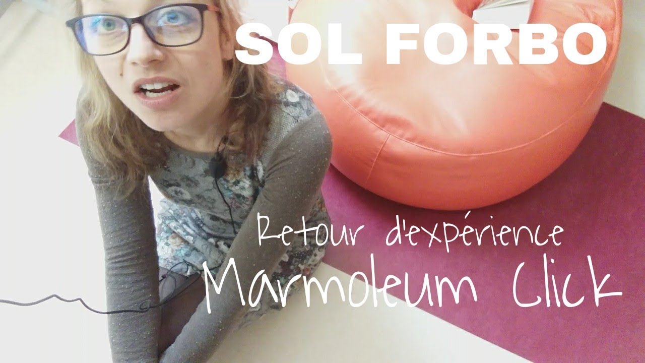 Retour D Experience Sol Forbo Marmoleum Click Linoleum Naturel Youtube