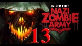 SNIPER ELITE NAZI ZOMBIE ARMY Часть 13