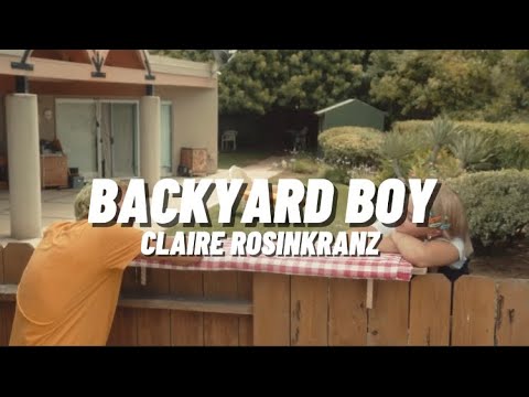 Claire Rosinkranz - Backyard Boy lyrics by Pustaka lyrics