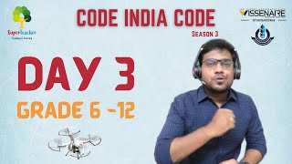 Code India Code - AI and Machine Learning - Grade 6-12 - Day 3