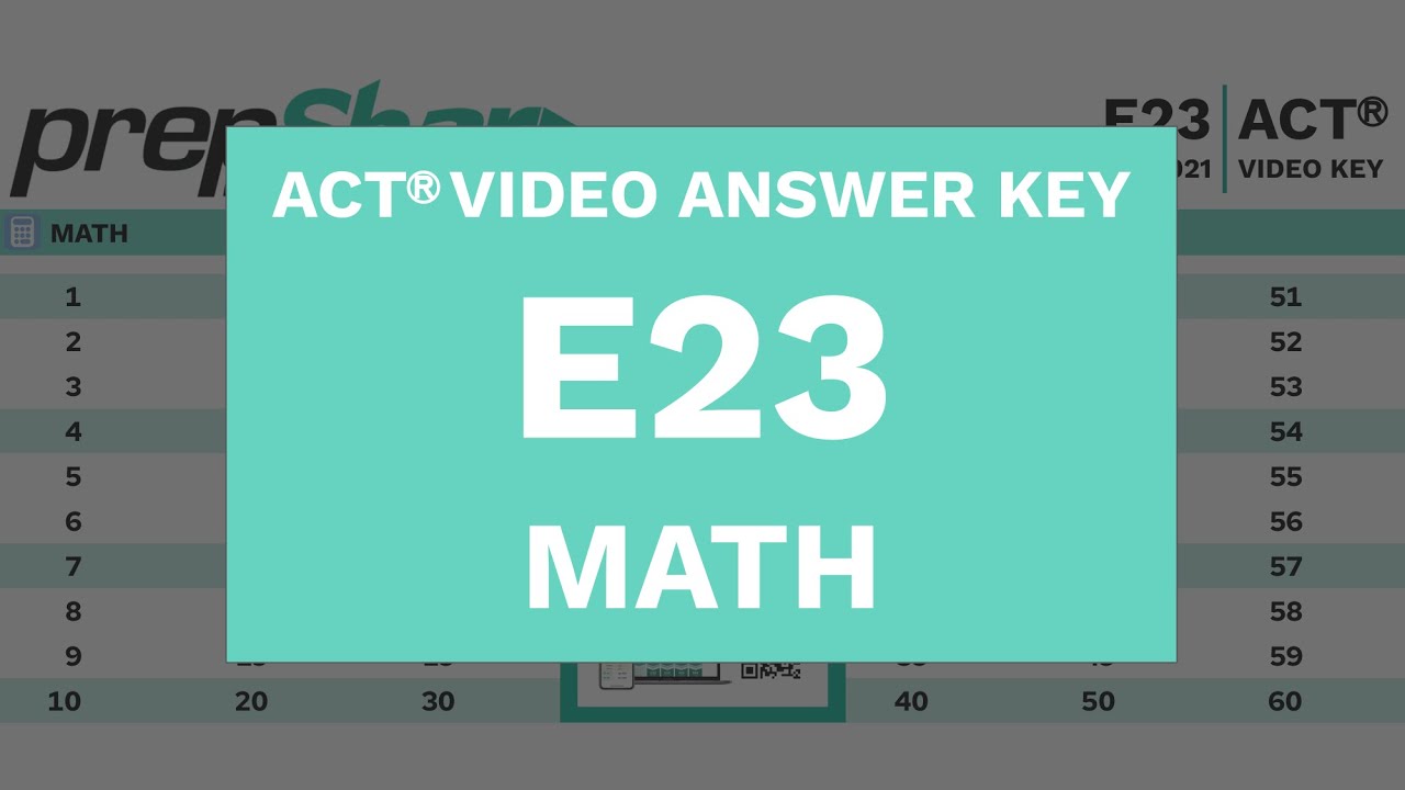 E23 - ACT Math - PrepSharp Video Answer Key - YouTube