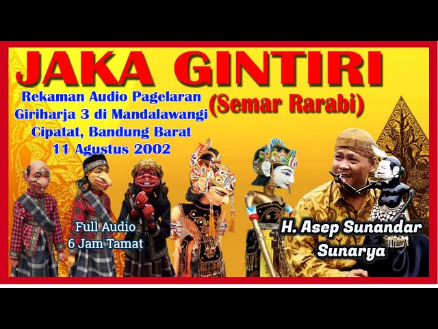 Asep Sunandar - Jaka Gintiri Cut 3