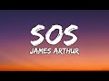 James Arthur - SOS (Lyrics)