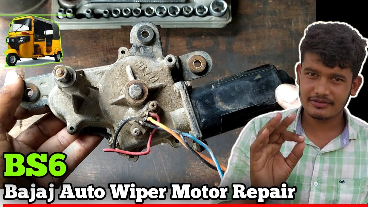 How To Repair Wiper Motor Bajaj Auto Rickshaw  Naveed Electration Technology