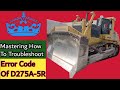 Mastering How To Troubleshoot Error Code Of D275A-5R