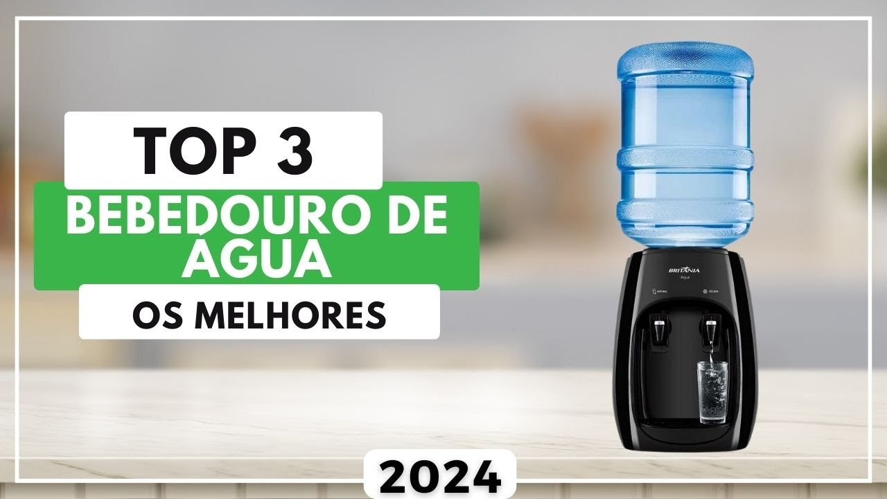 Top 3 Melhores Bebedouro de Água Para 2024 | Qual o Melhor Bebedouro de ...
