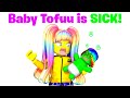 BABY Tofuu is SICK in Roblox! 🤢🤮