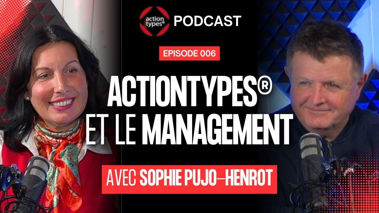 ActionTypes & Management Moderne (conseils concrets pour dirigeants et managers)