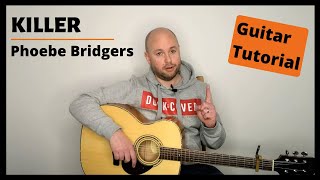 Killer - Phoebe Bridgers - Guitar Tutorial