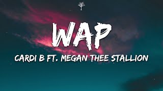 Cardi B - WAP (Lyrics) feat. Megan Thee Stallion