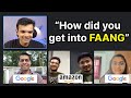 I asked faang engineers how to get into faang