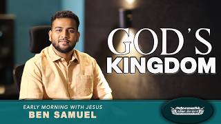 Download lagu God's Kingdom | Early morning with Jesus | BEN SAMUEL | Ep - 1571