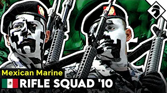 Mexican Marine Rifle Squad 2010 (Pre-Modernization)