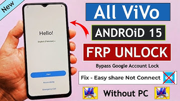 All ViVo Android 15 Frp Unlock/Bypass Google Account Lock Without PC / Fix - Easy Share Not Connect