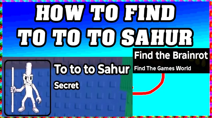 How To Find TO TO TO SAHUR in FIND THE BRAINROT ROBLOX [UPDATE] [walkthrough]