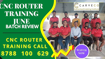 CNC Router  Operating & Programming Training / Star Infotech CNC Training Institute/Batch Review