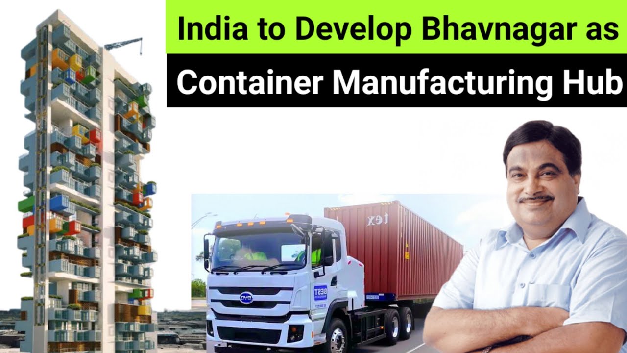 100 Made in India "WorldClass" Container Manufacturing HUB in Gujarat