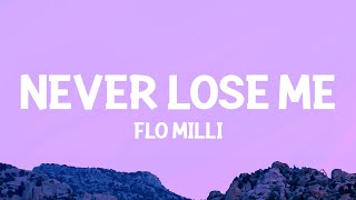 Flo Milli - Never Lose Me (Lyrics) Resimi