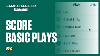 Scoring Basic Plays | GameChanger University screenshot 2