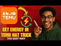 How to Get Energy in Temu Hat Trick in 2025 (Step-by-Step Guide)