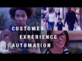 Customer Experience Automation Video EN